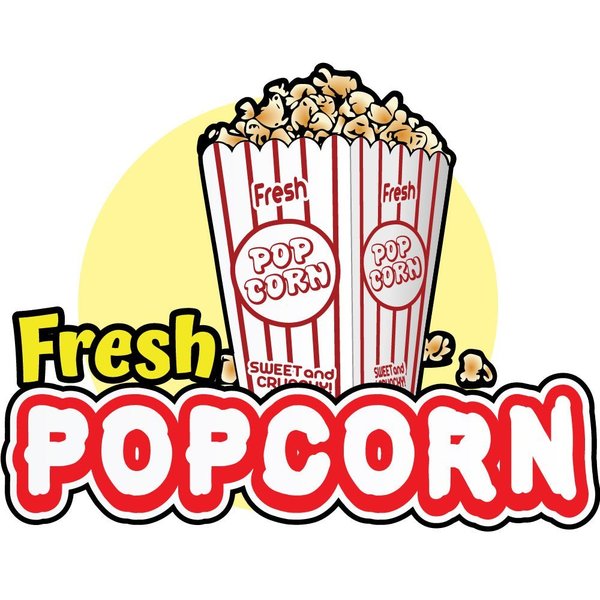 Signmission Safety Sign, 9 in Height, Vinyl, 6 in Length, Fresh Popcorn D-DC-8-Fresh Popcorn